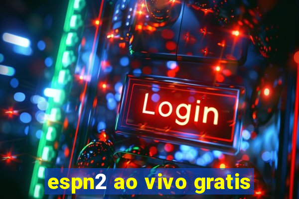 espn2 ao vivo gratis